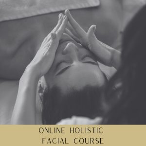holistic facial Online Holistic Facial Course