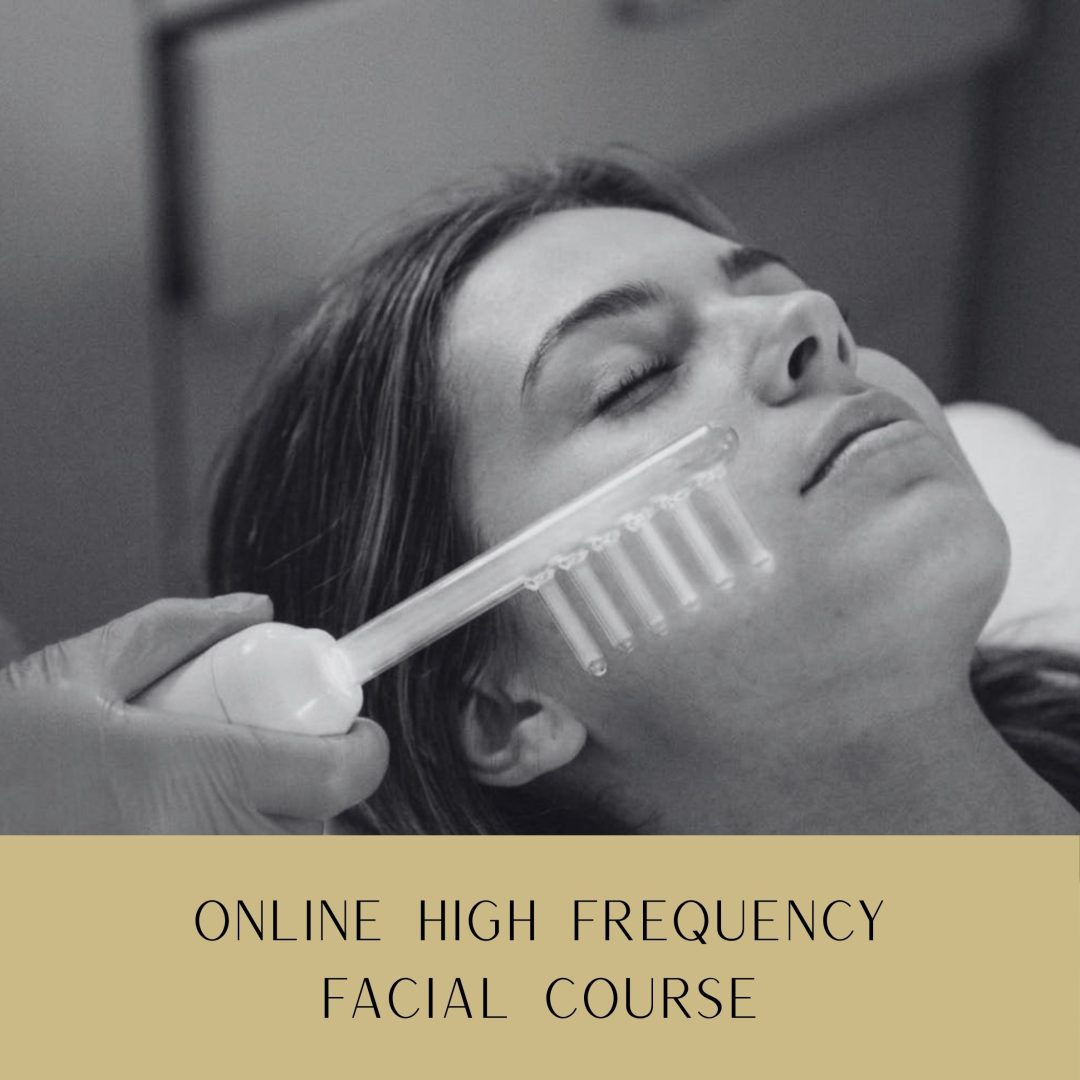 HIGH FREQUENCY COURSE Online High Frequency Facial Course