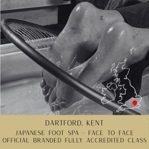 DARTFORD JFS DARTFORD - Face-To-Face Japanese Foot Spa Course
