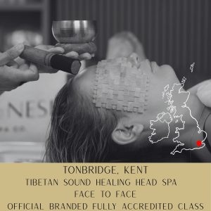 TONBRIDGE TSHS TONBRIDGE - Face-to-Face Tibetan Sound Healing Head Spa Course